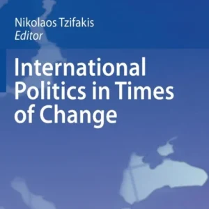 International Politics in Times of Change