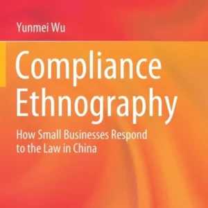 Compliance Ethnography Compliance Ethnography