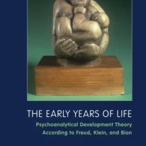 The Early Years of Life