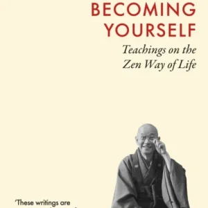 Becoming Yourself Becoming Yourself