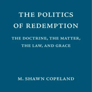 The Politics of Redemption The Politics of Redemption