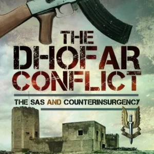 The Dhofar Conflict The Dhofar Conflict