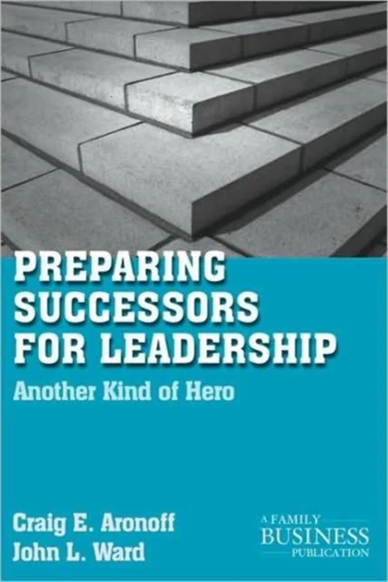 Preparing Successors for Leadership