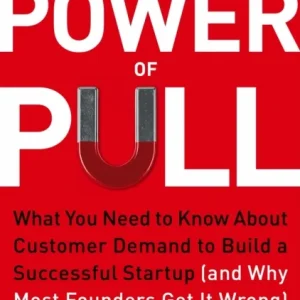 The Power of Pull The Power of Pull