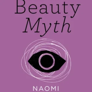 Beauty Myth (Vintage Feminism Short Edition)