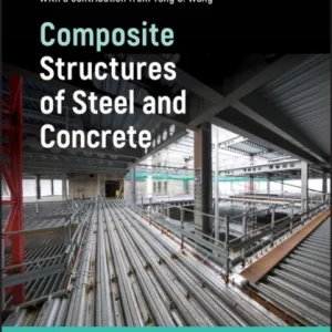 Composite Structures of Steel and Concrete Composite Structures of Steel and Concrete