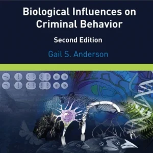 Biological Influences on Criminal Behavior