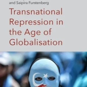 Transnational Repression in the Age of Globalisation Transnational Repression in the Age of Globalisation