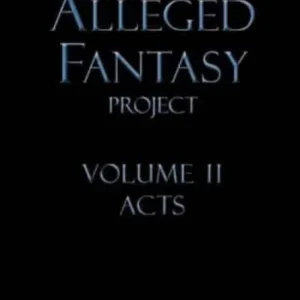 The Alleged Fantasy Project