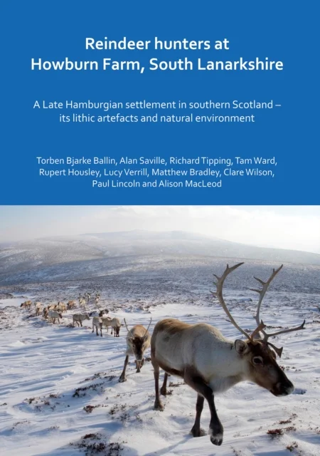 Reindeer hunters at Howburn Farm, South Lanarkshire