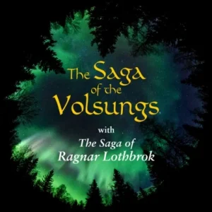 The Saga of the Volsungs The Saga of the Volsungs