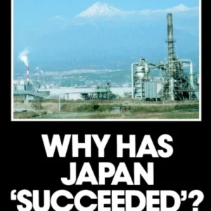 Why Has Japan »Succeeded»? Why Has Japan »Succeeded»?