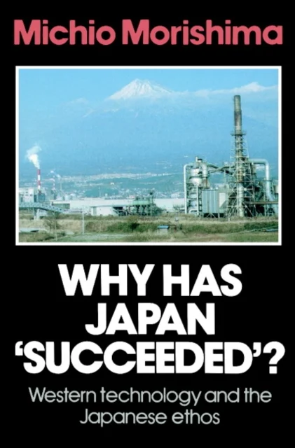 Why Has Japan ''Succeeded''?
