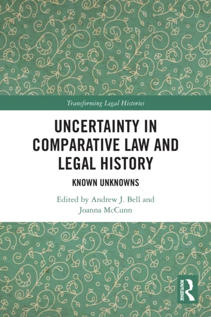 Uncertainty in Comparative Law and Legal History