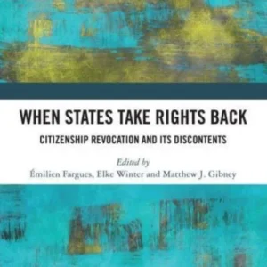 When States Take Rights Back When States Take Rights Back