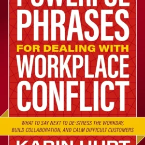 Powerful Phrases for Dealing with Workplace Conflict
