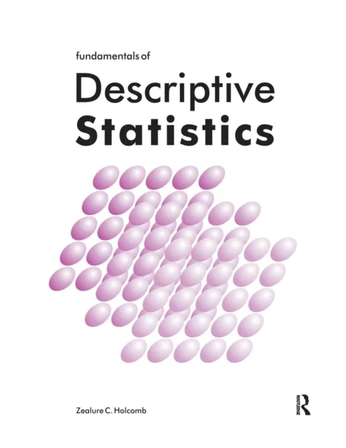 Fundamentals of Descriptive Statistics