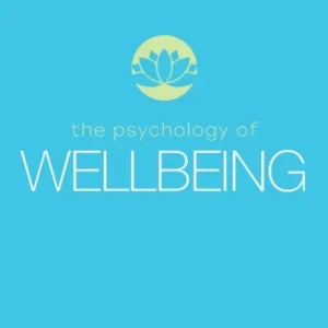 The Psychology of Wellbeing