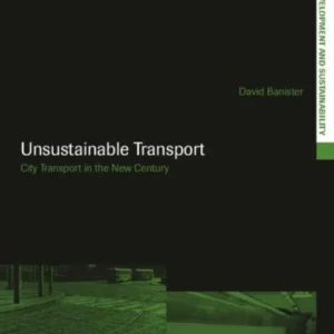 Unsustainable Transport Unsustainable Transport