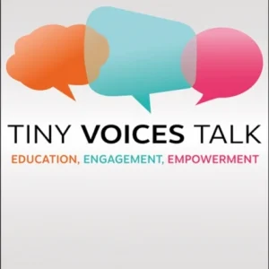 Tiny Voices Talk Tiny Voices Talk