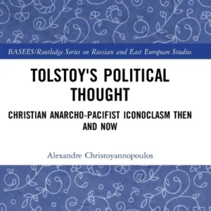 Tolstoy»s Political Thought Tolstoy»s Political Thought