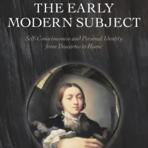 The Early Modern Subject The Early Modern Subject