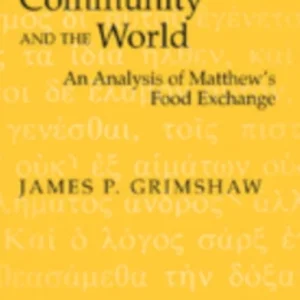 The Matthean Community and the World The Matthean Community and the World