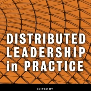 Distributed Leadership in Practice Distributed Leadership in Practice