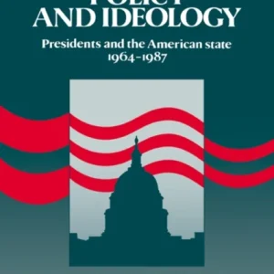 Domestic Policy and Ideology Domestic Policy and Ideology