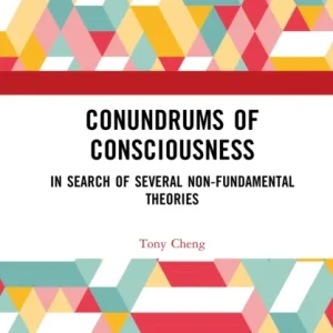 Conundrums of Consciousness