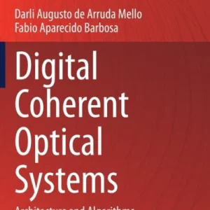 Digital Coherent Optical Systems