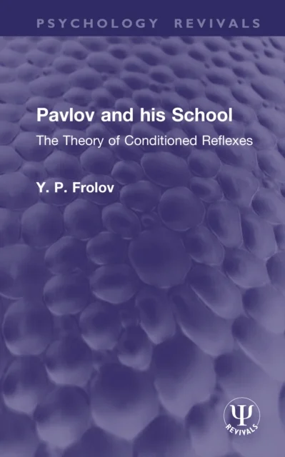 Pavlov and His School