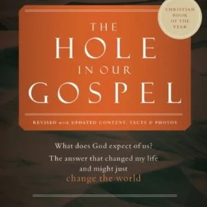 The Hole in Our Gospel 2025 Edition The Hole in Our Gospel 2025 Edition