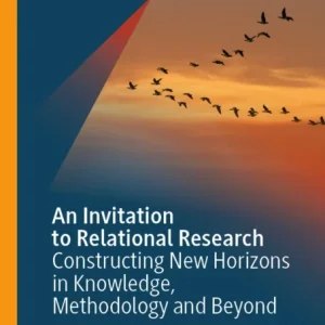 An Invitation to Relational Research An Invitation to Relational Research