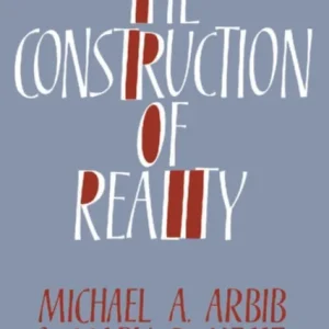 The Construction of Reality The Construction of Reality