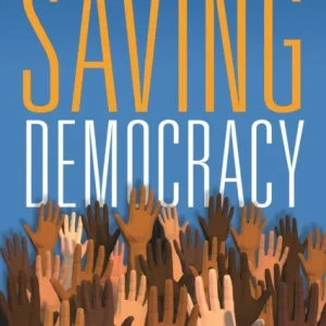Saving Democracy