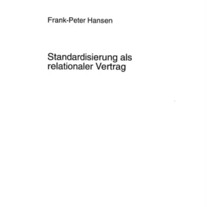 Standardisierung als relationaler Vertrag