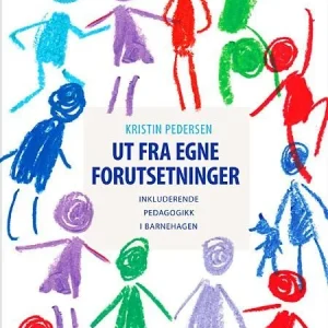 Ut fra egne forutsetninger Ut fra egne forutsetninger