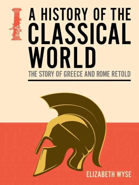 History of the Classical World