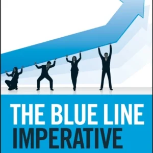 The Blue Line Imperative The Blue Line Imperative