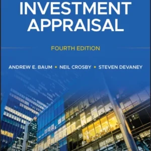Property Investment Appraisal, Fourth Edition Property Investment Appraisal, Fourth Edition