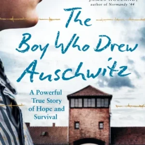 BOY WHO DREW AUSCHWITZ PB BOY WHO DREW AUSCHWITZ PB