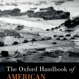 The Oxford Handbook of American Military History The Oxford Handbook of American Military History