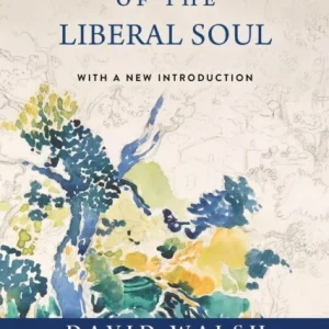 The Growth of the Liberal Soul