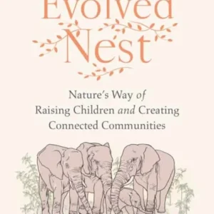 The Evolved Nest