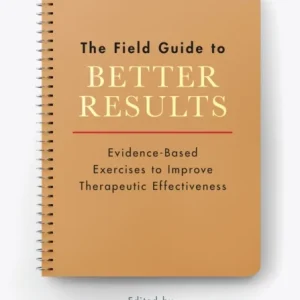 The Field Guide to Better Results