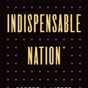 Indispensable Nation Indispensable Nation