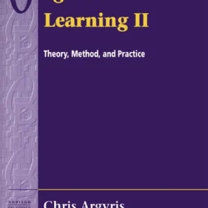Organizational Learning II Organizational Learning II