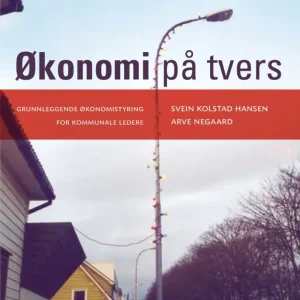 Økonomi på tvers Økonomi på tvers