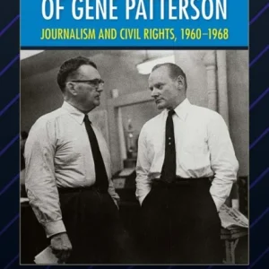 The Changing South of Gene Patterson The Changing South of Gene Patterson